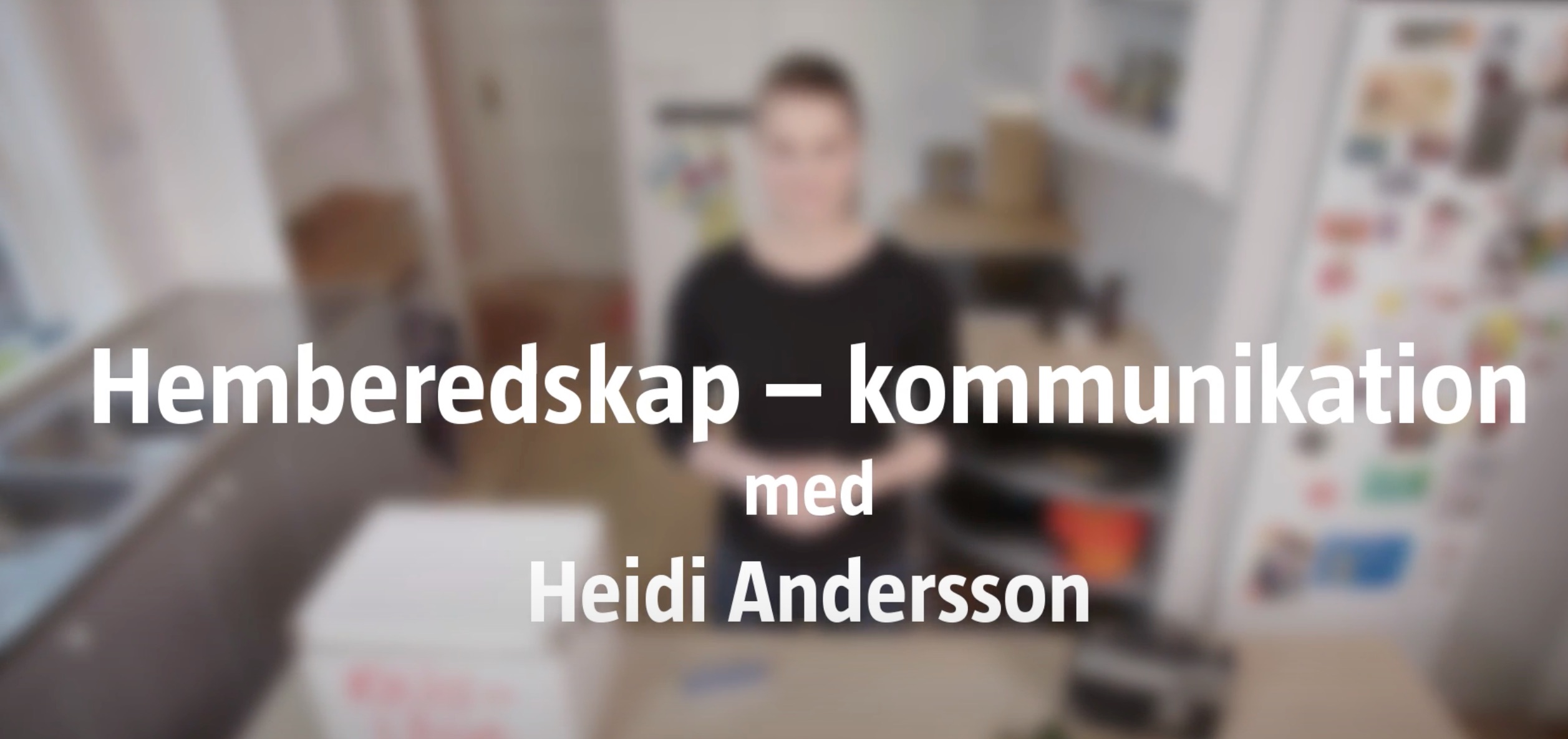Film med Heidi Andersson om hemberedskap